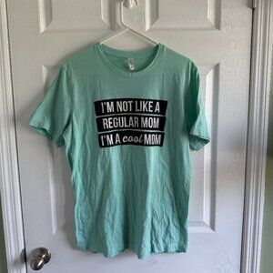 Cool Mom Graphic Tee Funny Quote Size Large